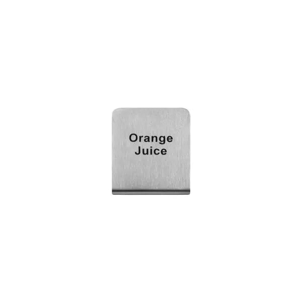 STAINLESS STEEL BUFFET SIGN- ORANGE JUICE