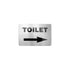 TOILET RIGHT ARROW SIGN - 120 x 80mm